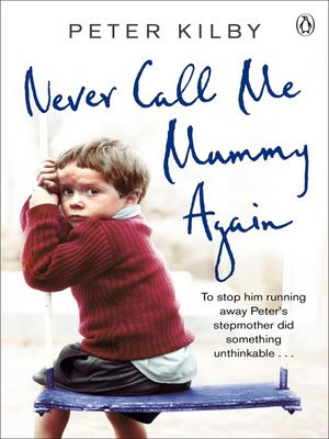 cover image of Never Call Me Mummy Again
